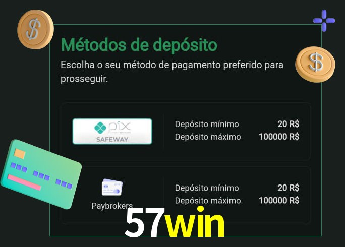 O cassino 57win oferece uma grande variedade de métodos de pagamento